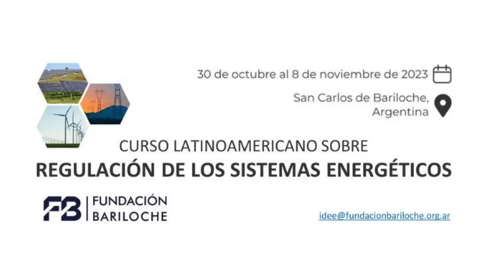 Inscripciones abiertas para el Curso Latinoamericano sobre Regulación de los Sistemas Energéticos