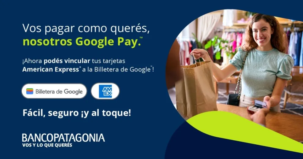 Banco Patagonia incorporó sus tarjetas de crédito American Express a la billetera de Google en Argentina